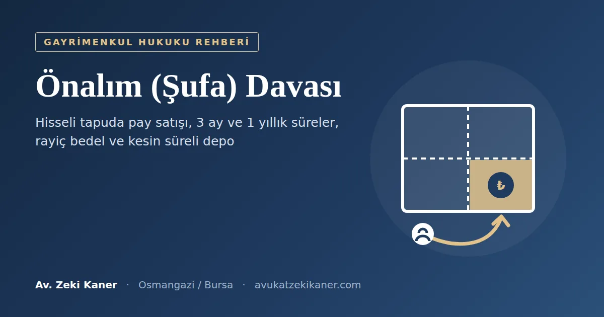 Önalım (şufa) davası rehberi